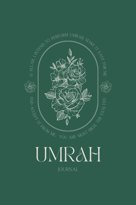 Umrah Journal: with prompts and duas