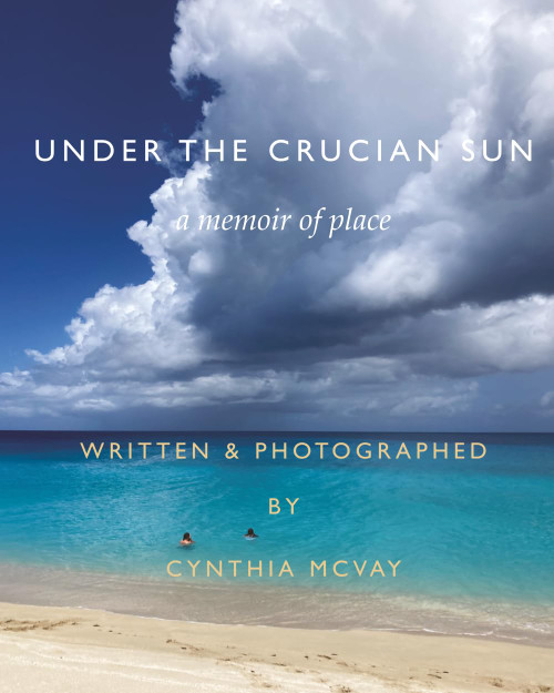 UNDER THE CRUCIAN SUN: A Memoir of Place