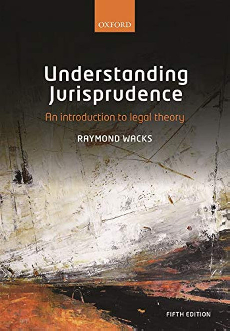 Understanding Jurisprudence: An Introduction to Legal Theory