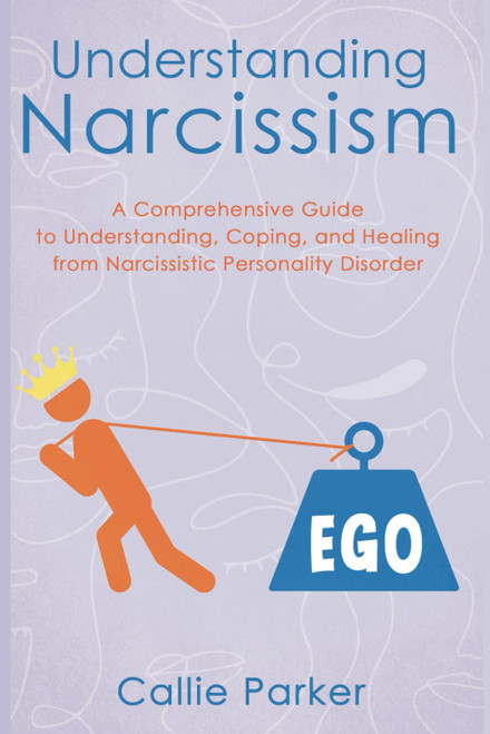 Understanding Narcissism: A Comprehensive Guide to Understanding