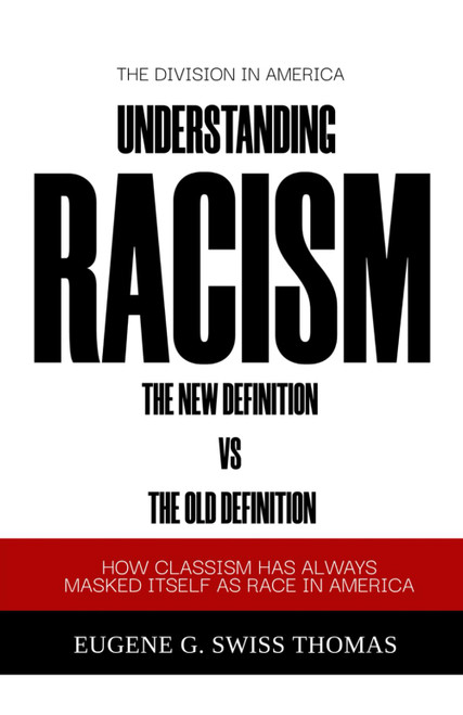 Understanding Racism (The New Definition Vs The Old Definition)