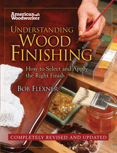 Understanding Wood Finishing: How to Select and Apply the Right Finish