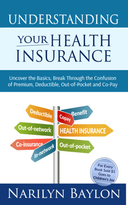 Understanding Your Health Insurance: Uncover the Basics