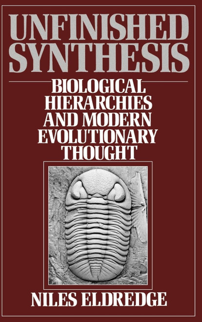 Unfinished Synthesis: Biological Hierarchies and Modern Evolutionary