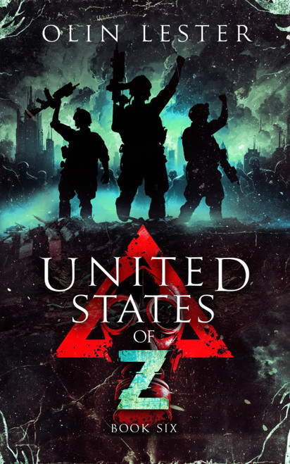 United States of Z - Book 6: A Post-Apocalyptic Thriller