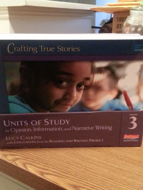 Units of Study in Opinion, Information, and Narrative Writing, Grade 3