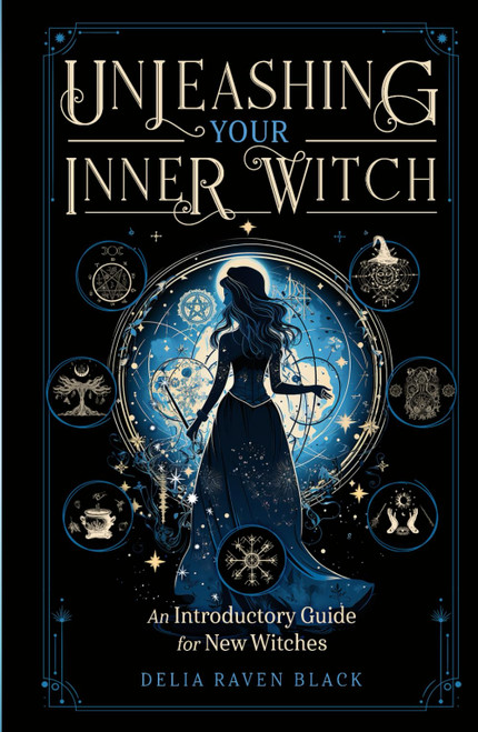 Unleashing Your Inner Witch: An Introductory Guide for New Witches
