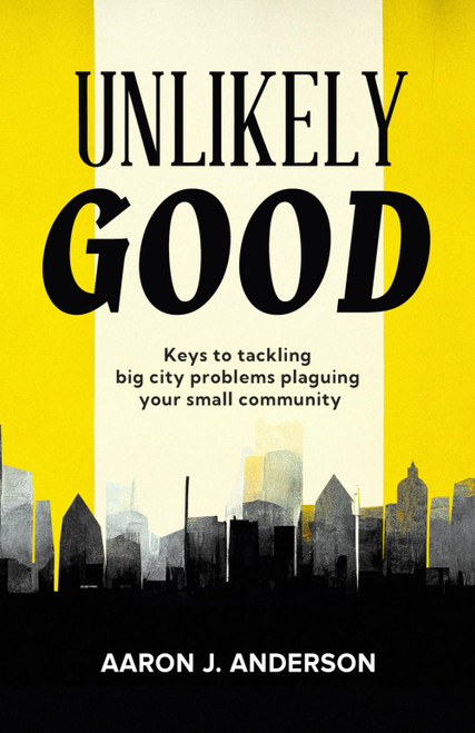 Unlikely Good