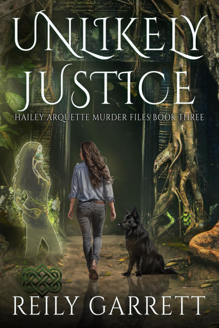 Unlikely Justice (Hailey Arquette Murder Files)