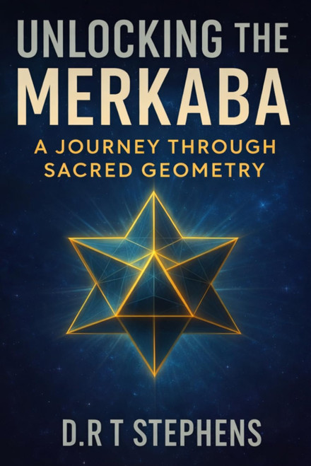 Unlocking the Merkaba: A Journey Through Sacred Geometry: Understanding