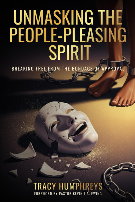 Unmasking The People-Pleasing Spirit