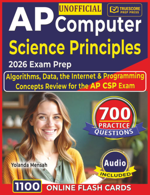 Unofficial AP Computer Science Principles 2026 Exam Prep