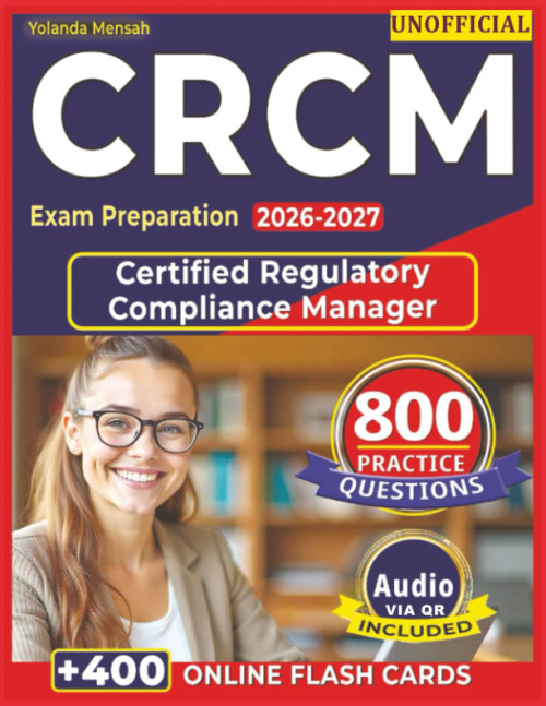 Unofficial CRCM Exam Preparation 2026-2027