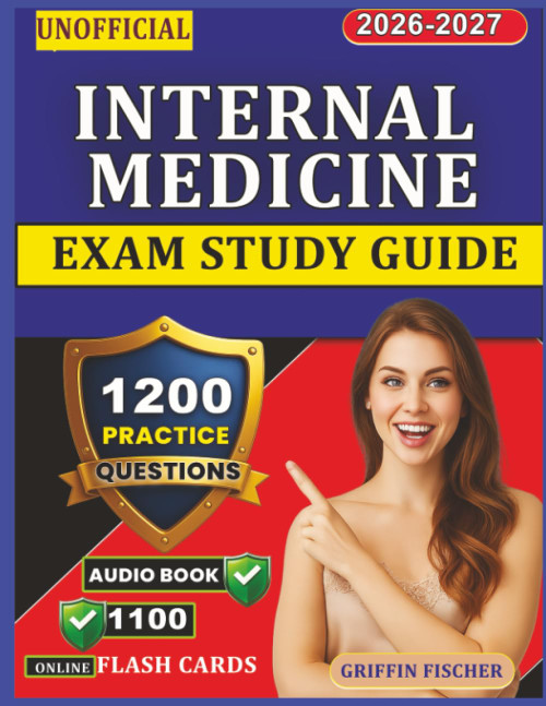 Unofficial Internal Medicine Exam Study Guide