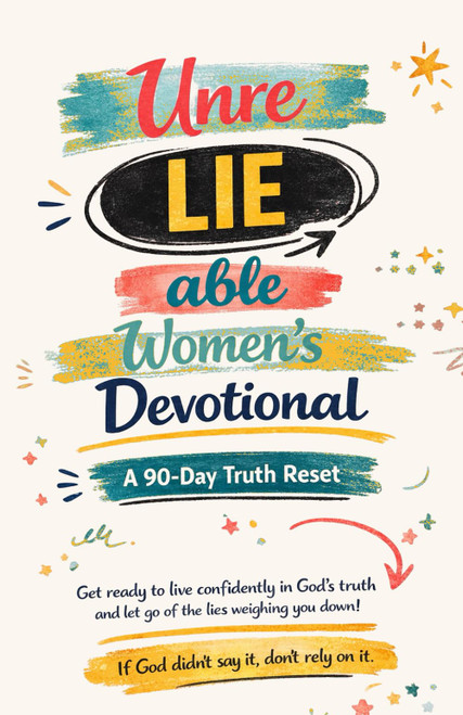 UnreLIEable Women's Devotional: A 90-Day Truth Reset