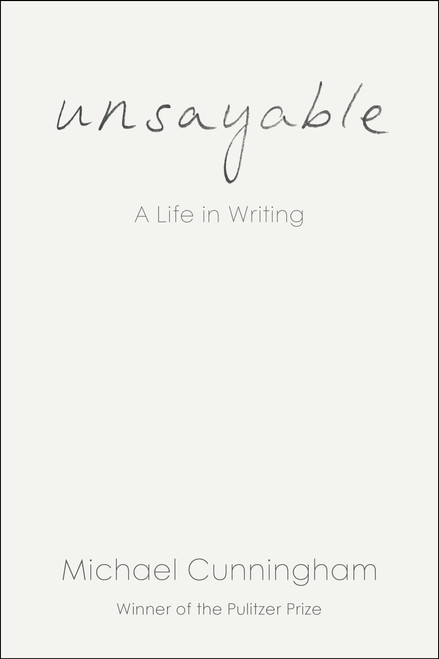 Unsayable: A Life in Writing