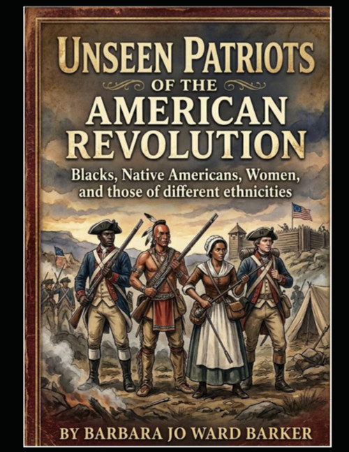 Unseen Patriots of the American Revolution: Blacks