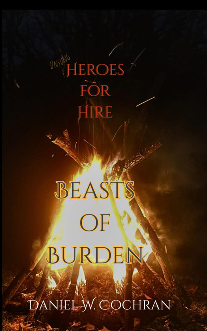Unsung Heroes for Hire: Beasts of Burden
