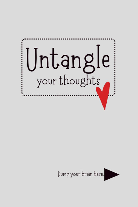 Untangle Your Thoughts: A Safe Space to write down the things in your