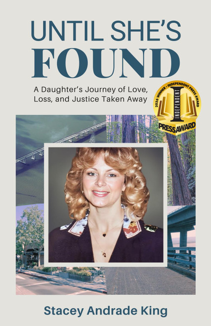 Until She's Found: A Daughter's Journey of Love
