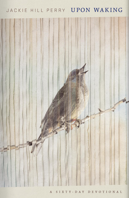 Upon Waking: 60 Daily Reflections to Discover Ourselves and the God We