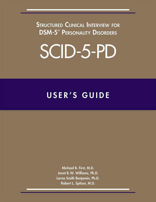 User's Guide for the Structured Clinical Interview for Dsm-5 Personality