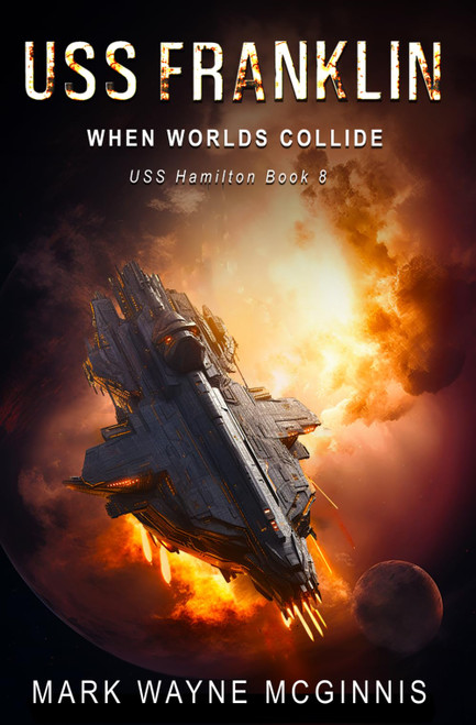 USS Franklin: When Worlds Collide (USS Hamilton)