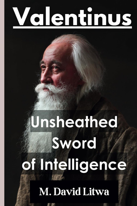 Valentinus: Unsheathed Sword of Intelligence