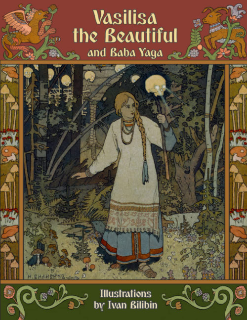 Vasilisa the Beautiful and Baba Yaga