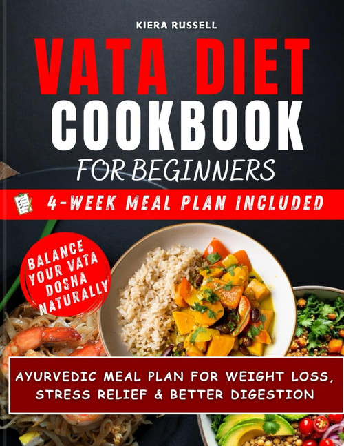 Vata Diet Cookbook For Beginners
