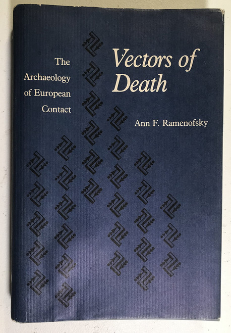 Vectors of Death: The Archaeology of European Contact