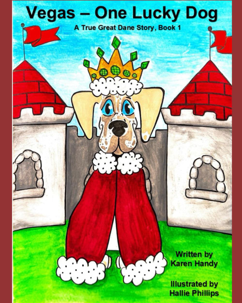 Vegas - One Lucky Dog: A True Great Dane Story, Book 1