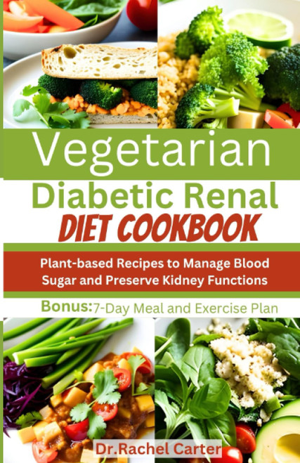 Vegetarian Diabetic Renal Diet Cookbook