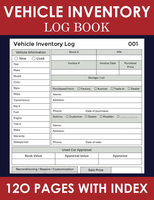 Vehicle Inventory Log Book: Auto Sales Record Sheets for Car Dealerships
