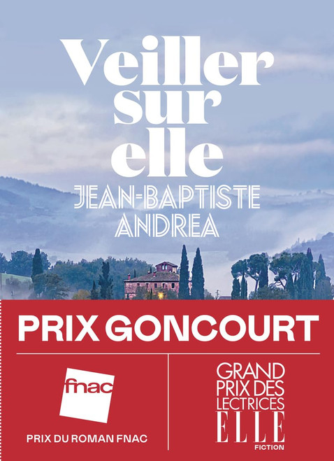 Veiller sur elle - Prix Goncourt 2023