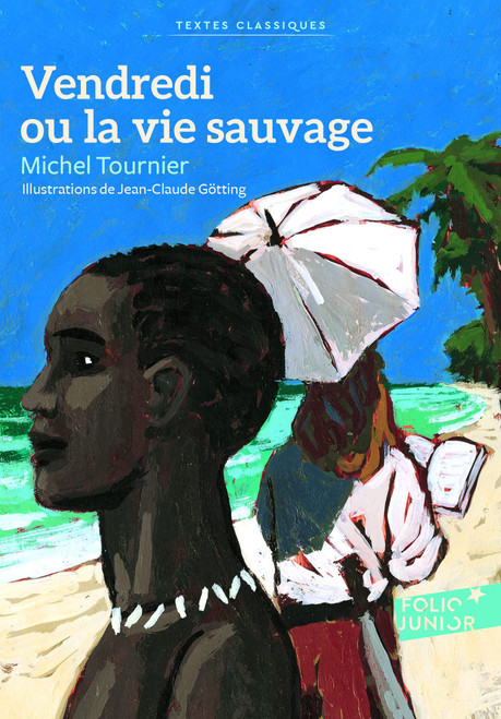 Vendredi ou la vie sauvage (French Edition) (Folio Junior Textes