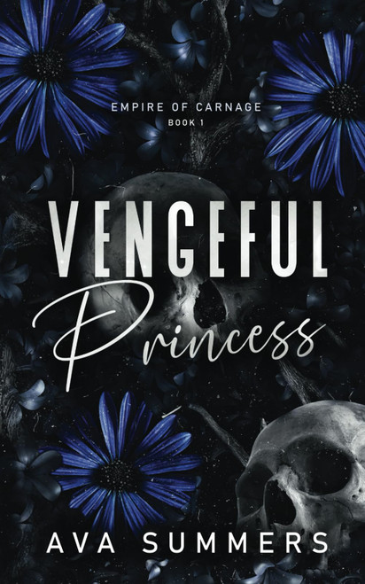 Vengeful Princess: A why choose mafia romance