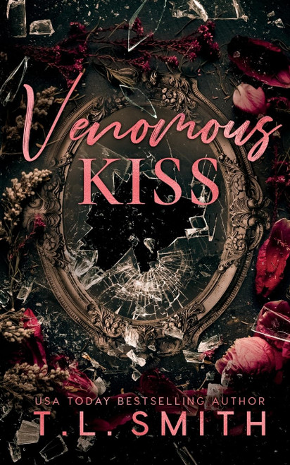 Venomous Kiss (The Venomous Series)