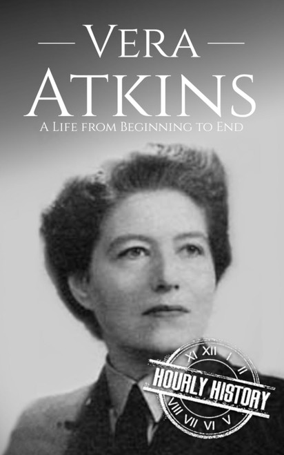 Vera Atkins: A Life from Beginning to End
