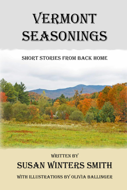 Vermont Seasonings: Short Stories from Back Home