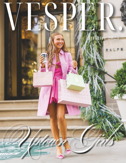 Vesper Magazine Winter 2025: The Uptown Girls Issue