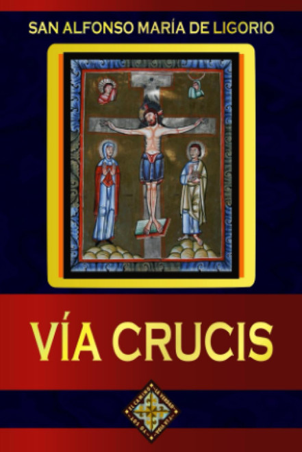 Vía Crucis (Spanish Edition)