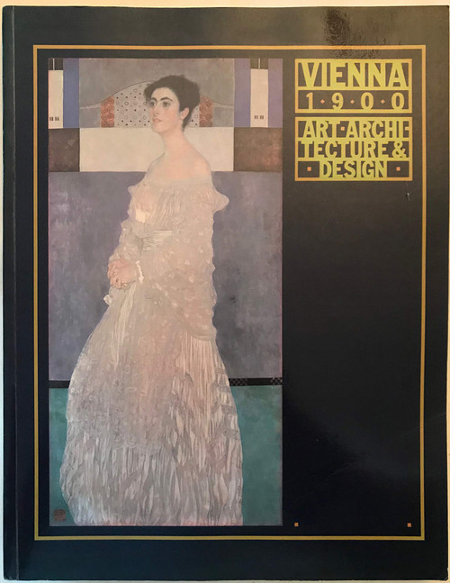 Vienna 1900: Art, Architecture, Design