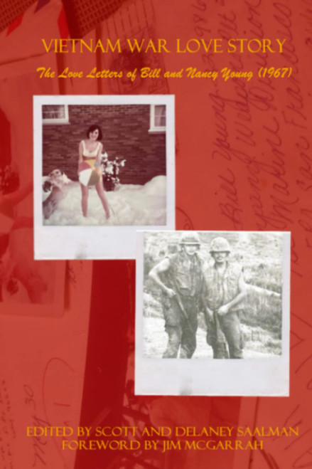 Vietnam War Love Story: The Love Letters of Bill and Nancy Young