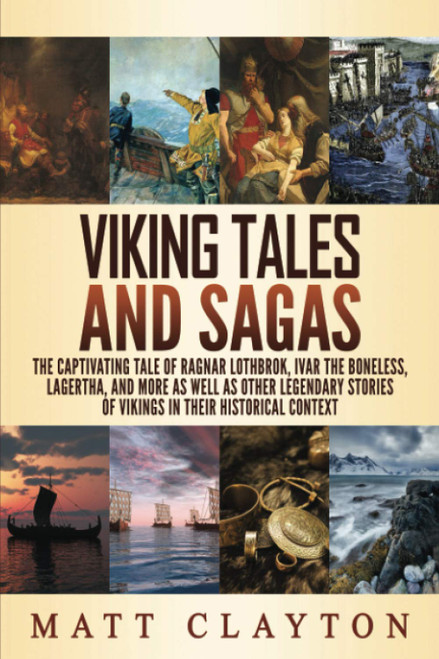 Viking Tales and Sagas: The Captivating Tale of Ragnar Lothbrok