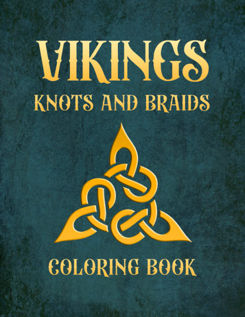 Vikings Knots And Braids Coloring Book
