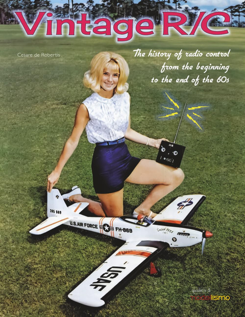 Vintage R/C: The history of radio control from the beginning to the end
