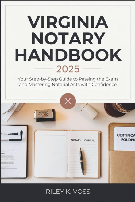 Virginia Notary Handbook 2025: Your Step-by-Step Guide to Passing the