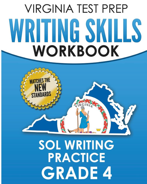 VIRGINIA TEST PREP Writing Skills Workbook SOL Writing Practice Grade 4