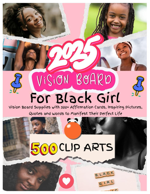 Vision Board Clip Art Book for Black Girls: 500+ Images
